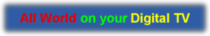 All World on your Digital TV